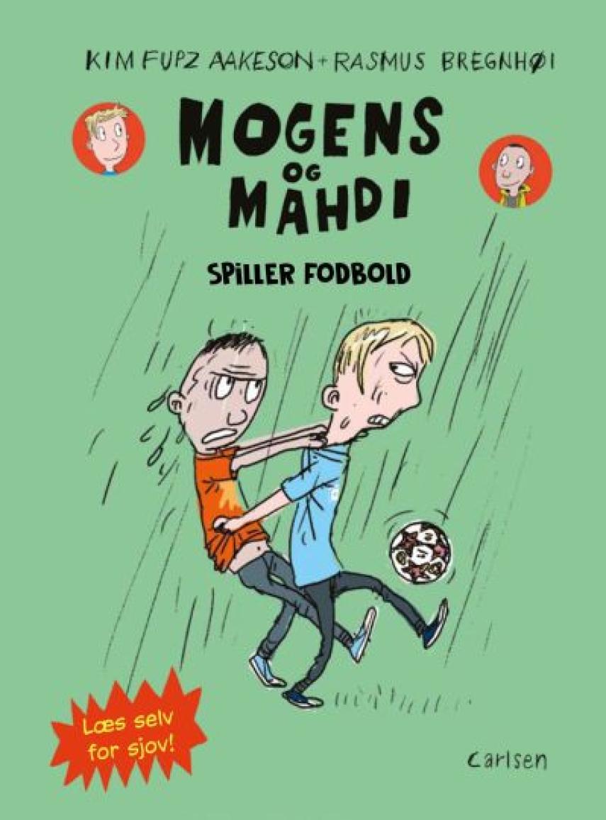 Kim Fupz Aakeson, Rasmus Bregnhøi: Mogens og Mahdi spiller fodbold