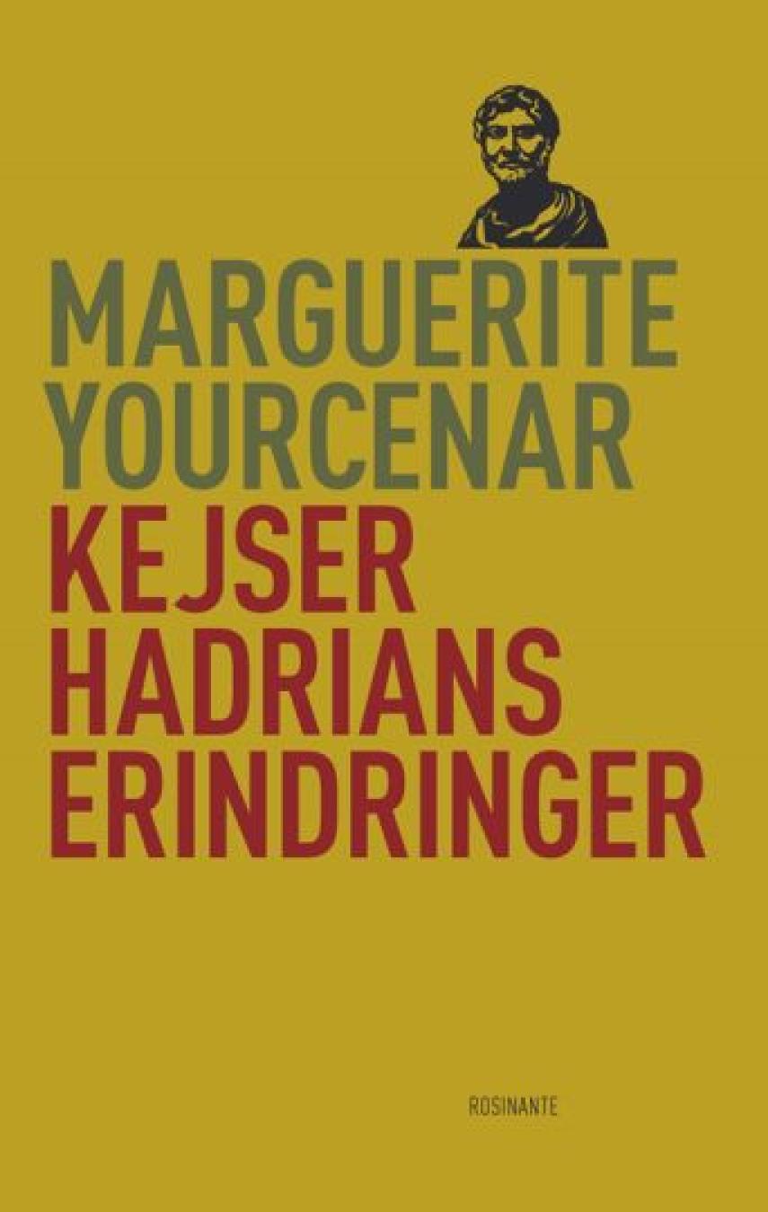 Marguerite Yourcenar: Kejser Hadrians erindringer